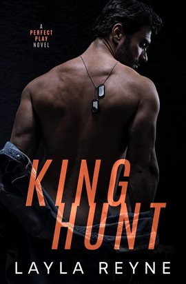 Cover image for King Hunt: A Perfect Play Novel