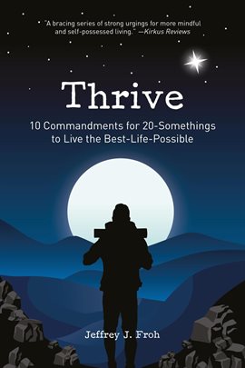 Cover image for Thrive: 10 Commandments for 20-Somethings to Live the Best-Life-Possible