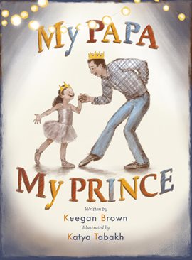 Cover image for My Papa, My Prince