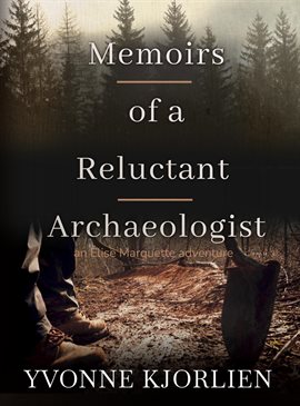 Cover image for Memoirs of a Reluctant Archaeologist