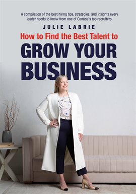 Imagen de portada para How to Find the Best Talent to Grow Your Business