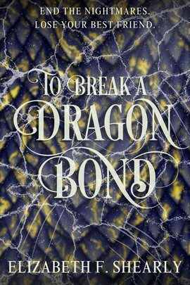 Cover image for To Break a Dragon Bond