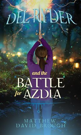 Cover image for Del Ryder and the Battle for Azdia