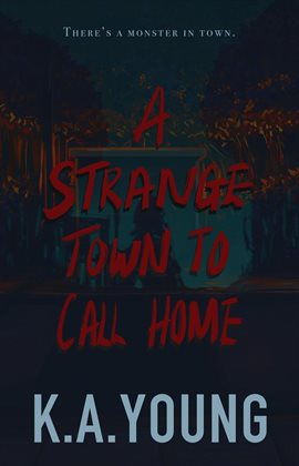 Cover image for A Strange Town to Call Home