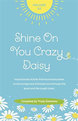 Cover image for Shine On You Crazy Daisy, Volume 3