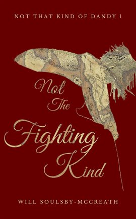 Cover image for Not the Fighting Kind