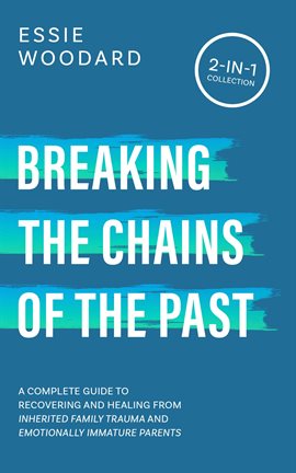 Cover image for Breaking the Chains of the Past