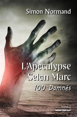 Cover image for L'Apocalypse Selon Marc: 100 Damnés