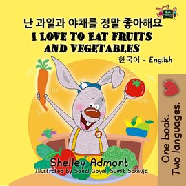 Imagen de portada para I Love to Eat Fruits and Vegetables