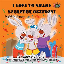 Cover image for I Love to Share Szeretek osztozni