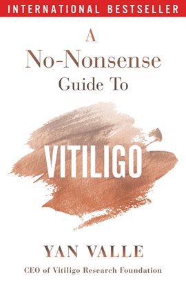 Cover image for A No-Nonsense Guide to Vitiligo. (2024)