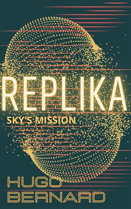 Cover image for Replika: Sky's Mission