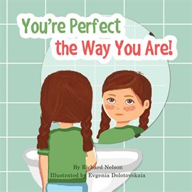 Imagen de portada para You're Perfect the Way You Are!