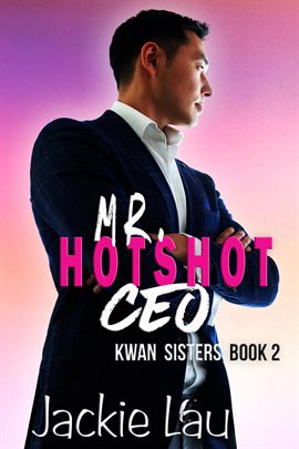 Cover image for Mr. Hotshot CEO