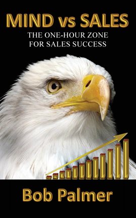 Mind Vs Sales: The One-Hour Zone for Sales Success