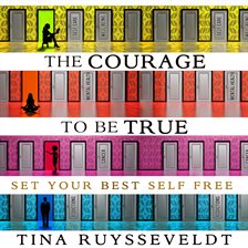 Cover image for The Courage to be True