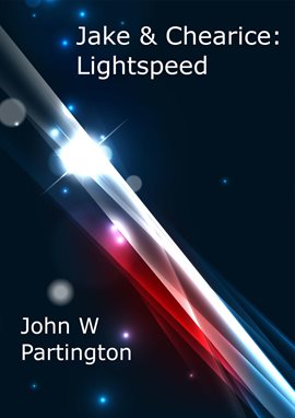 Cover image for Jake & Chearice: Lightspeed