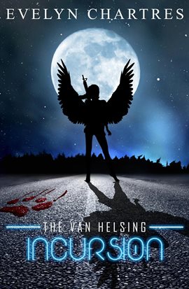 Cover image for The Van Helsing Incursion