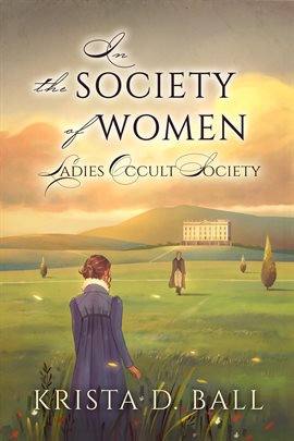 Cover image for In the Society of Women