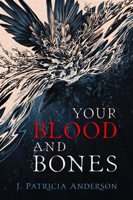 Cover image for Your Blood and Bones