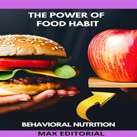 Imagen de portada para The Power of Food Habits