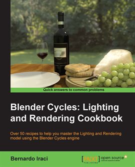 Imagen de portada para Blender Cycles: Lighting and Rendering Cookbook