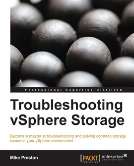 Cover image for Troubleshooting vSphere Storage