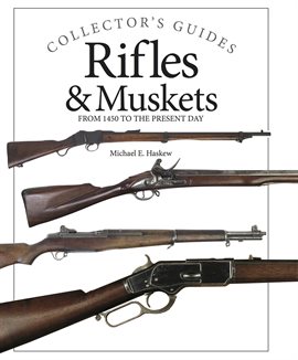 Imagen de portada para Rifles and Muskets