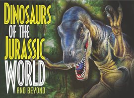 Cover image for Dinosaurs of the Jurassic World
