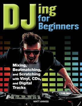 Cover image for DJing for Beginners