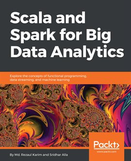 Imagen de portada para Scala and Spark for Big Data Analytics