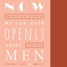 Imagen de portada para Now We Can Talk Openly About Men