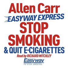 Imagen de portada para Easyway Express: Stop Smoking and Quit E-Cigarettes