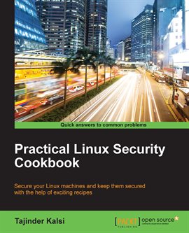 Imagen de portada para Practical Linux Security Cookbook