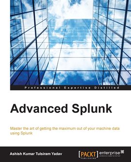 Cover image for Advanced Splunk