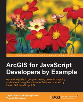 Imagen de portada para ArcGIS for JavaScript Developers by Example