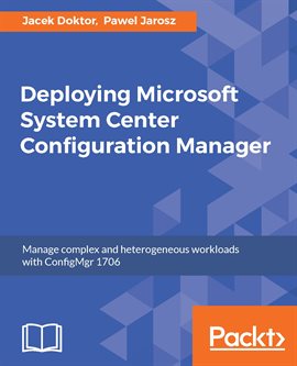 Imagen de portada para Deploying Microsoft System Center Configuration Manager