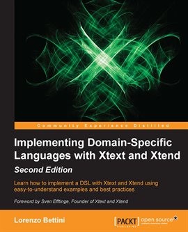 Imagen de portada para Implementing Domain-Specific Languages with Xtext and Xtend