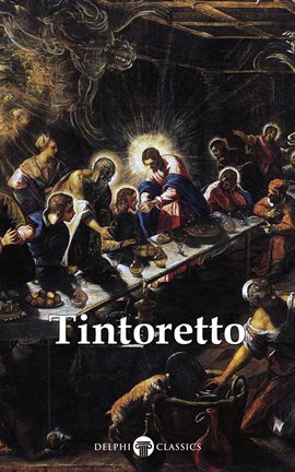 Cover image for Delphi Complete Works of Tintoretto