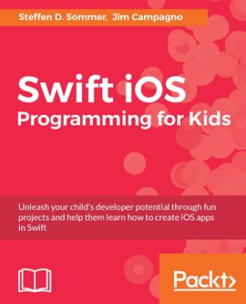 Cover image for Swift Ios Programming for Kids