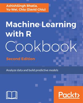 Cover image for Machine Learning With R Cookbook, Second Edition