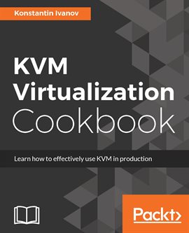 Imagen de portada para Kvm Virtualization Cookbook