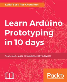 Cover image for Learn Arduino Prototyping in 10 days