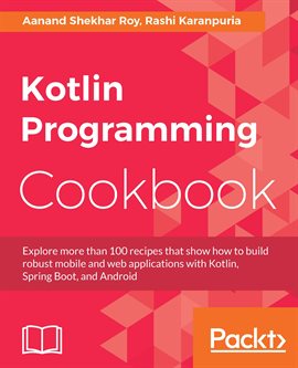 Cover image for Kotlin Programming Cookbook
