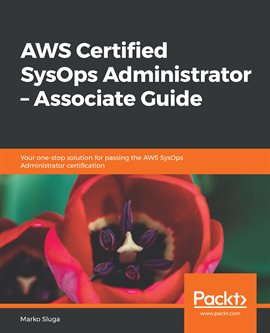 Imagen de portada para Aws Certified Sysops Administrator – Associate Guide