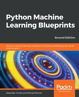 Imagen de portada para Python Machine Learning Blueprints
