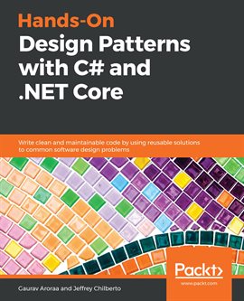 Cover image for Hands-On Design Patterns With C# and .NET Core