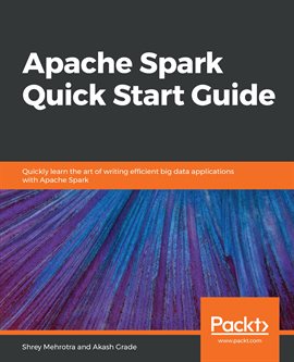 Cover image for Apache Spark Quick Start Guide