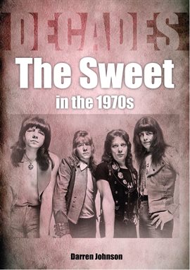 Imagen de portada para The Sweet in the 1970s
