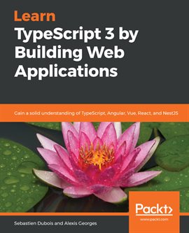 Imagen de portada para Learn Typescript 3 by Building Web Applications